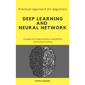 Deep learning and neural network - Putra Sumari